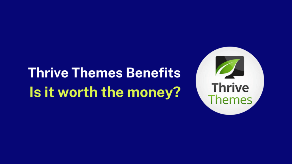 thrive themes benefits review