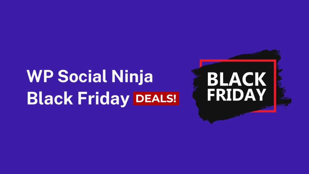 wp social ninja black friday cyber monday sale 2023